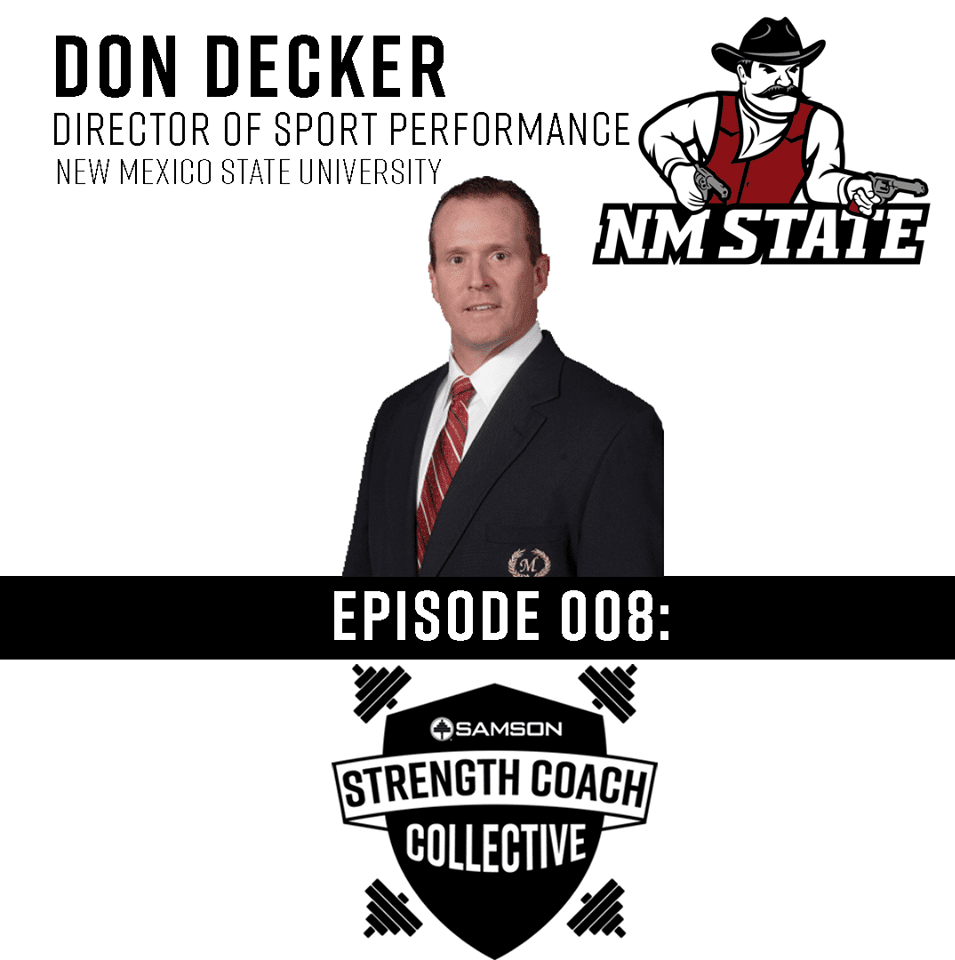 Samson Strength Coaches Collective Episode 8 Don Decker