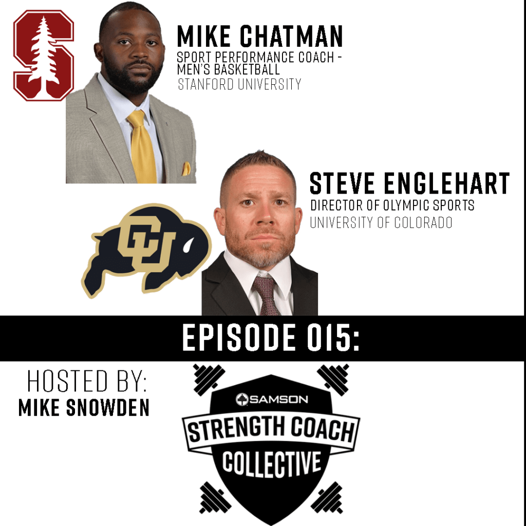 Samson Strength Coach Collective Episode 015 | Mike Chatman & Steve Englehart