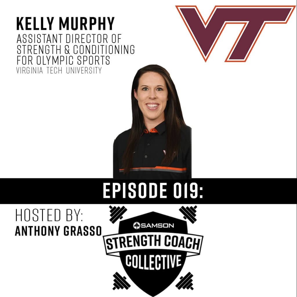 Samson Strength Coach Collective Episode 019 | Kelly Murphy