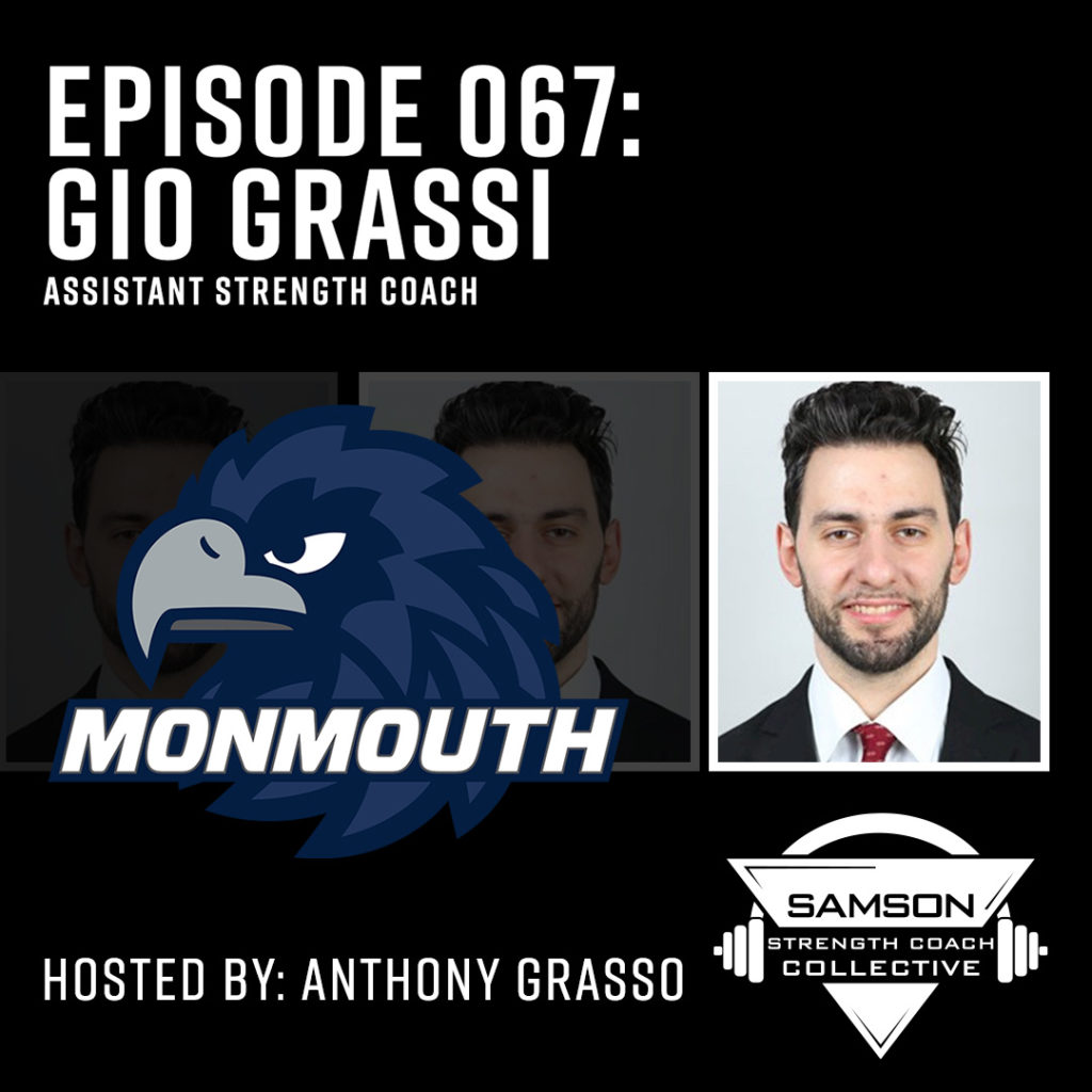 Samson Strength Coach Collective: E067 - Gio Grassi (Monmouth University)