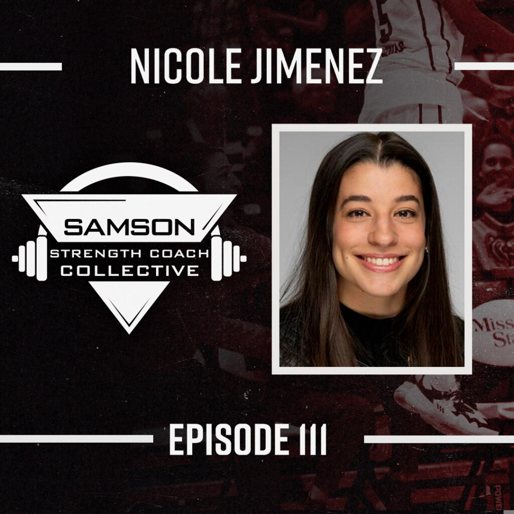 E111: Nicole Jimenez (Head Strength Coach)