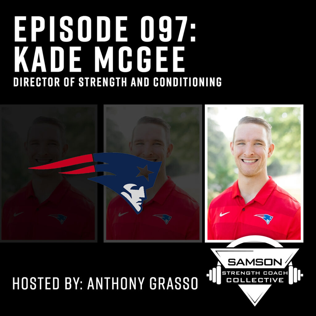 E097: Kade McGee (Director of Strength and Conditioning