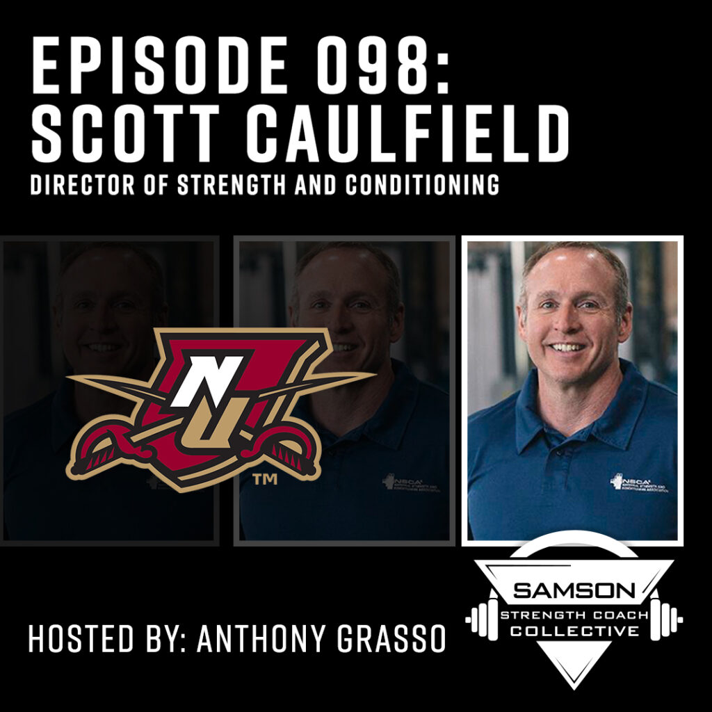 E098: Scott Caulfield (Director of Strength and Conditioning