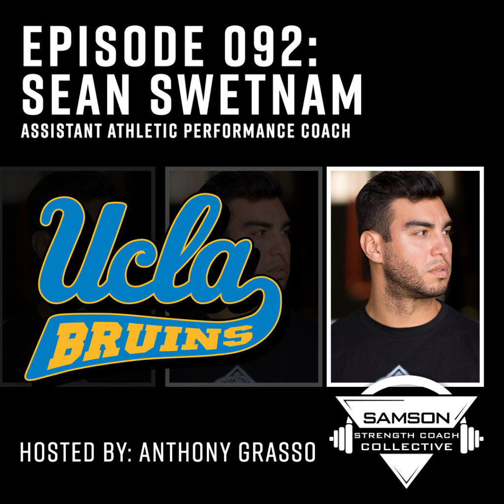 E092: Sean Swetnam (Assistant Athletic Performance Coach)