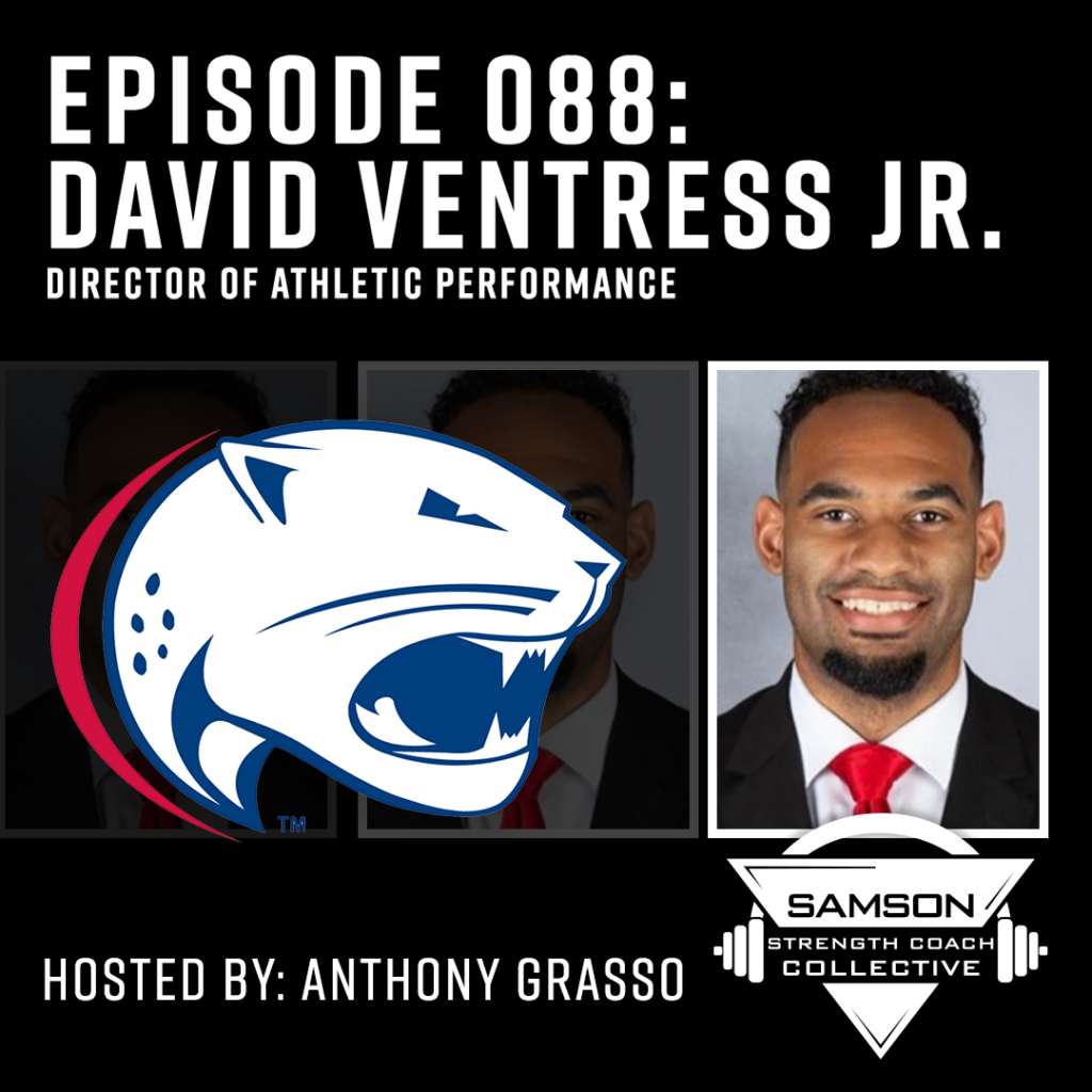 E088: David Ventress Jr. (Director of Athletic Performance)