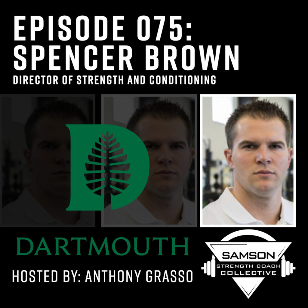 E075 - Spencer Brown (Director of Strength and Conditioning)