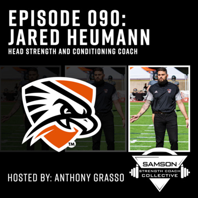 E090: Jared Heumann (Head Strength and Conditioning Coach)