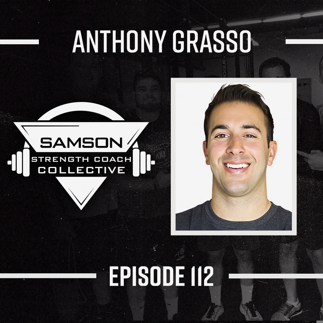 Episode 112: Anthony Grasso