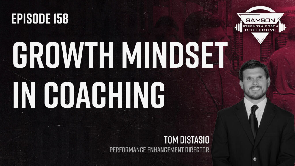 S2 E158: Tom DiStasio | Growth Mindset In Coaching