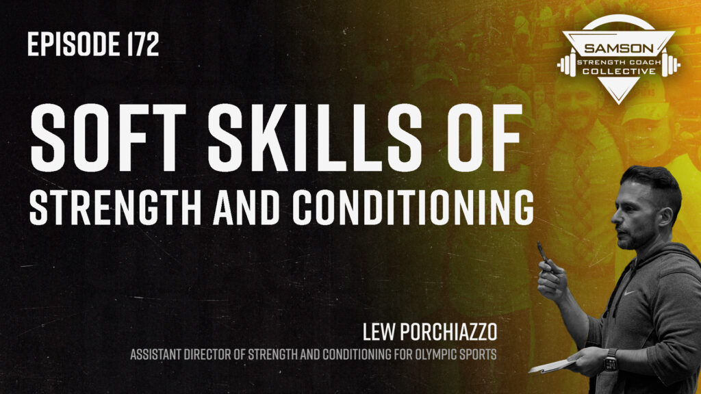 172 lew porchiazzo samson strength coach collective 2