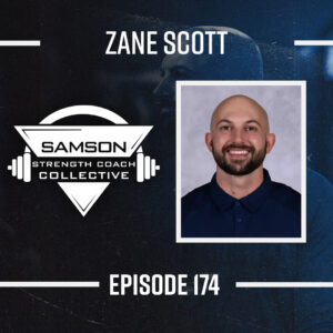 S2 E174: Zane Scott | Journey of A Basketball Strength Coach