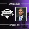 S2 E199: Sam Daoust | Strength and Conditioning in Other Countries